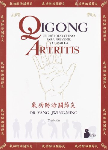 Beispielbild fr QIGONG/UN METODO PARA PREVENIR Y CURAR LA ART zum Verkauf von Siglo Actual libros