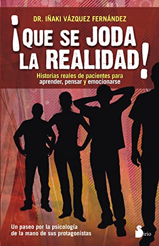 Imagen de archivo de Que se Joda la realidad (Spanish Edition) a la venta por Irish Booksellers