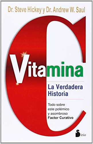 Beispielbild fr VITAMINA C: LA VERDADERA HISTORIA (Spanish Edition) zum Verkauf von SecondSale