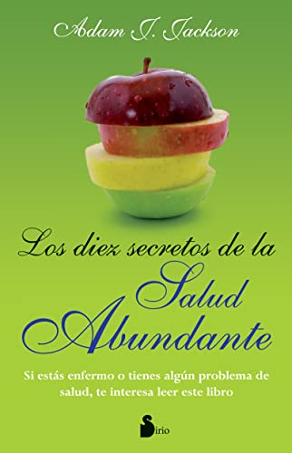 Stock image for Los Diez Secretos de la Salud Abundante for sale by Better World Books