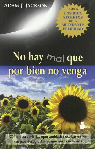 NO HAY MAL QUE POR BIEN NO VENGA (Spanish Edition) (9788478087327) by JACKSON, ADAM J.