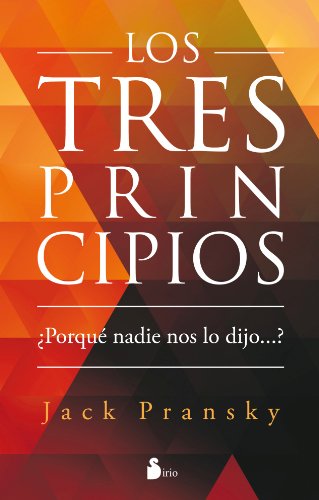 Stock image for TRES PRINCIPIOS, LOS: ?POR QU? NADIE NOS LO DIJO.? (Spanish Edition) for sale by SecondSale