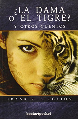 Â¿LA DAMA O EL TIGRE? Y OTROS CUENTOS (Spanish Edition) (9788478088331) by R. Stockton, Frank