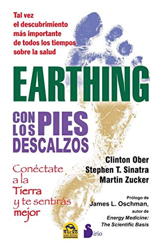 Beispielbild fr EARTHING: CON LOS PIES DESCALZOS zum Verkauf von KALAMO LIBROS, S.L.