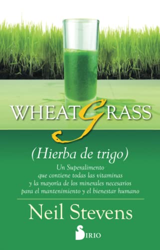 Beispielbild fr WHEATGRASS (HIERBA DE TRIGO) zum Verkauf von KALAMO LIBROS, S.L.