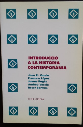 Stock image for INTRODUCCIO A LA HISTORIA CONTEMPORANIA (EMPURIES NARRATIVA, Band 5) for sale by medimops