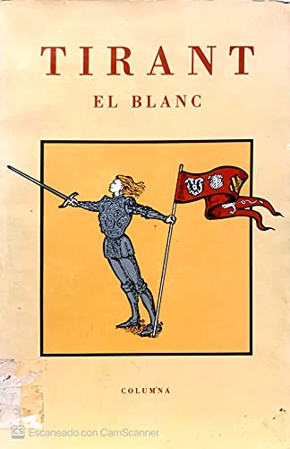 9788478092208: TIRANT EL BLANC IL.LUSTRAT (FORA DE COL.LECCIO) (Catalan Edition)