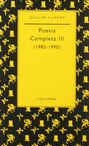 Stock image for Poesia completa. T.3. 1982-1990 for sale by Iridium_Books