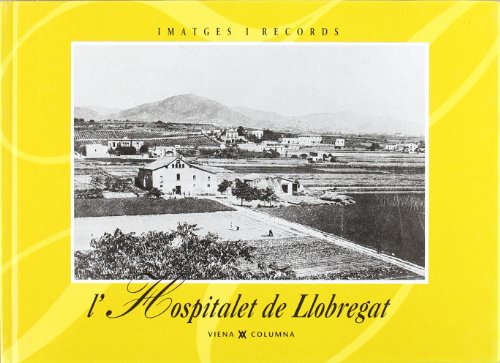 Beispielbild fr HOSPITALET DE LLOBREGAT, L' -IMATGE (IMATGES I RECORDS) zum Verkauf von medimops