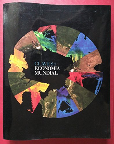 Beispielbild fr Claves De La Economia Mundial zum Verkauf von Willis Monie-Books, ABAA