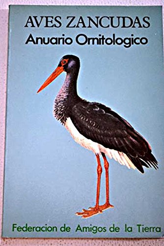 9788478130580: Aves zancudas: anuario ornitolgico 89