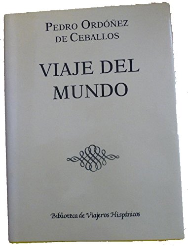 Imagen de archivo de Viaje del mundo (Biblioteca de viajeros hispnicos, Band 8) a la venta por medimops