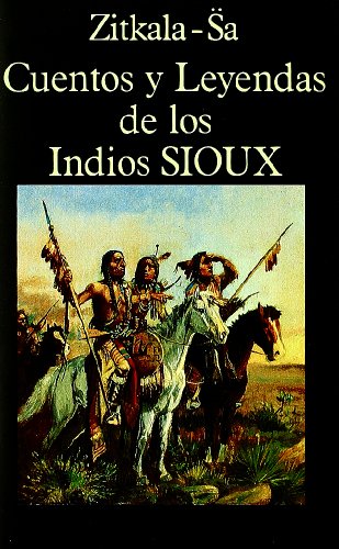 Beispielbild fr Cuentos y Leyendas de los Indios Sioux zum Verkauf von medimops