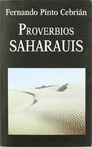 Beispielbild fr PROVERBIOS SAHARAUIS zum Verkauf von KALAMO LIBROS, S.L.