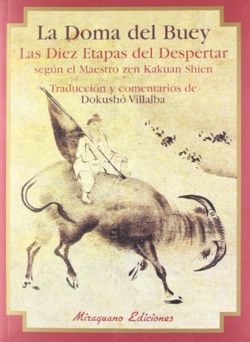 Imagen de archivo de La Doma del Despertar. Las diez etapas del despertar segn el Maestro Zen Kakuan Shien. a la venta por La Librera, Iberoamerikan. Buchhandlung