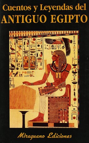 9788478132058: Cuentos y leyendas del Antiguo Egipto (Libros de los Malos Tiempos)