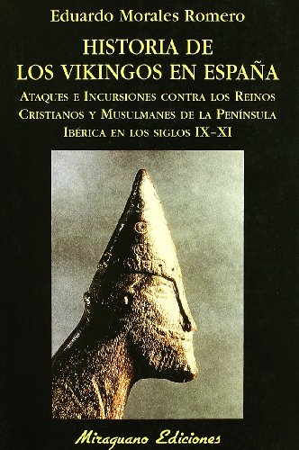 9788478132706: Historia de los vikingos en Espaa