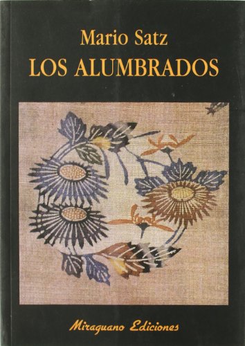 Imagen de archivo de Los alumbrados (Libros de los Malos Tiempos) (Spanish Edition) a la venta por GF Books, Inc.