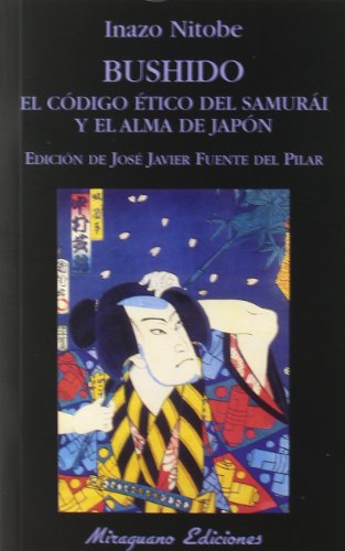 9788478132935: Bushido : el cdigo tico del samuri y el alma de Japn