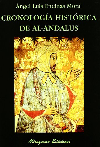 Imagen de archivo de Cronologa Histrica de Al-Andalus a la venta por Librera Prez Galds