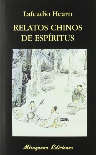 Beispielbild fr Relatos chinos de espritus (Libros de los Malos Tiempos, Band 92) zum Verkauf von medimops