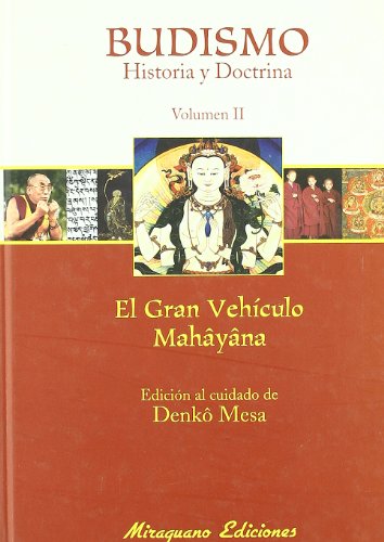 9788478133093: Budismo. Historia y Doctrina II. El gran vehculo Mahyna