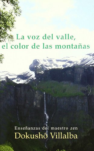 9788478133123: La voz del valle, el color de las montaas (De corazn a corazn)