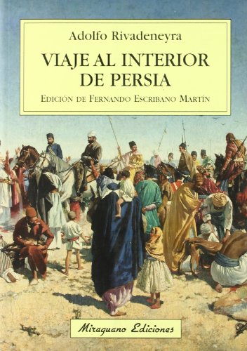 VIAJE AL INTERIOR DE PERSIA