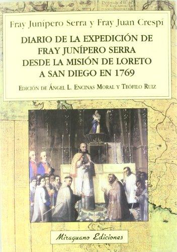 Imagen de archivo de Diario de la expedicin de Fray Junpero Serra desde la Misin de Loreto a San Diego en 1769 a la venta por Books Unplugged