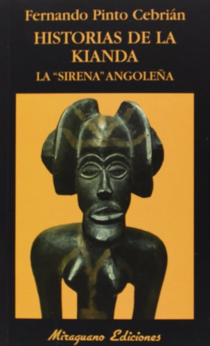 9788478134052: Historias de la kianda, la "sirena" angolea