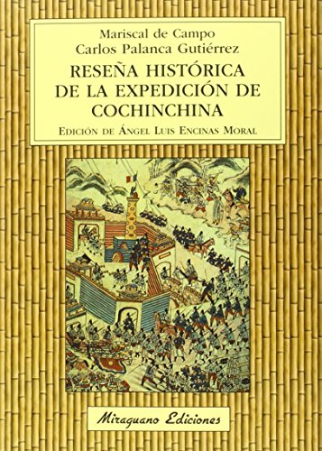 Imagen de archivo de RESEA HISTRICA DE LA EXPEDICIN DE COCINCHINA a la venta por KALAMO LIBROS, S.L.