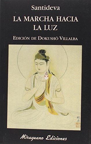 9788478134373: La Marcha hacia la Luz (Libros de los Malos Tiempos) (Spanish Edition)