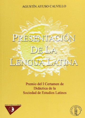 9788478170470: Presentación de la lengua latina (Colección Libros de investigación) (Spanish Edition)