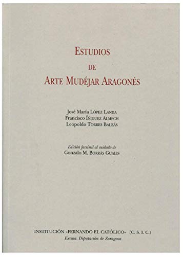 Stock image for ESTUDIOS DE ARTE MUDJAR ARAGONS for sale by Zilis Select Books