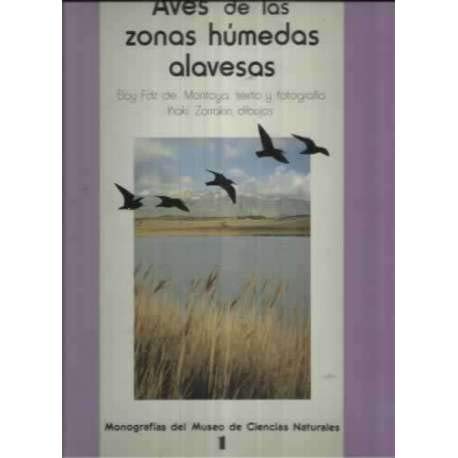 Imagen de archivo de Aves de las zonas hu?medas alavesas (Monografi?as del Museo de Ciencias Naturales) (Spanish Edition) a la venta por Iridium_Books