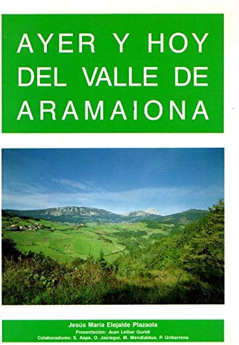 Imagen de archivo de Ayer y hoy del Valle de Aramaiona (Spanish Edition) a la venta por Iridium_Books