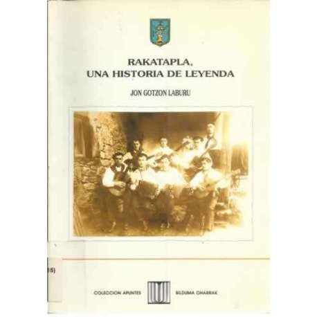 Imagen de archivo de RAKATAPLA, UNA HISTORIA DE LEYENDA a la venta por Prtico [Portico]