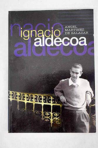 Imagen de archivo de Ignacio Aldecoa, el joven que sabi?a contar historias (Spanish Edition) a la venta por Iridium_Books