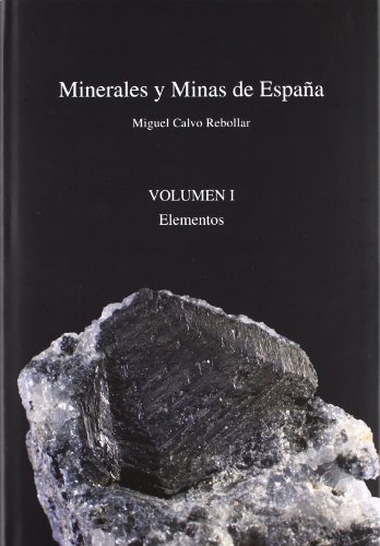 9788478215416: Minerales y minas de Espaa, 4 vols.