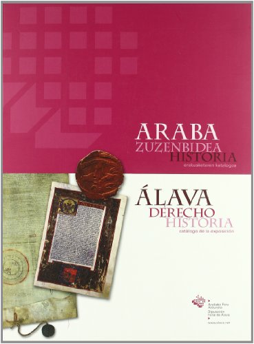 Stock image for Araba: Zuzenbidea, Historia Zia, Gregorio Monreal; Aranguren, Roldan Jimeno for sale by CONTINENTAL MEDIA & BEYOND