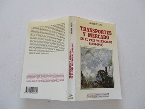 Imagen de archivo de Transportes y mercado en el Pai?s Valenciano, 1850-1914 (Estudios universitarios) (Spanish Edition) a la venta por Iridium_Books