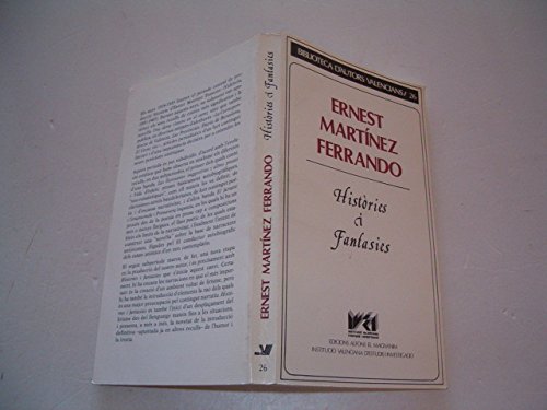 Imagen de archivo de Histo?ries i fantasies (Biblioteca d'autors valencians) (Catalan Edition) a la venta por Iridium_Books