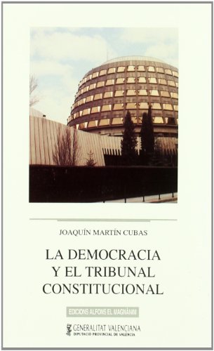 Imagen de archivo de La democracia y el Tribunal Constitucional (Estudios universitarios) (Spanish Edition) a la venta por Iridium_Books