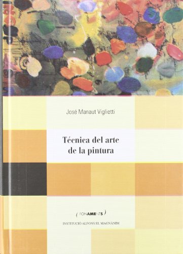 9788478225354: TECNICA DEL ARTE DE LA PINTURA O LIBRO DE LA PINTURA