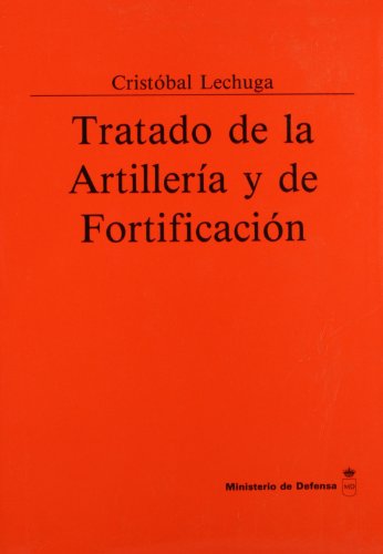 Imagen de archivo de TRATADO DE ARTILLERA Y FORTIFICACIN a la venta por Zilis Select Books