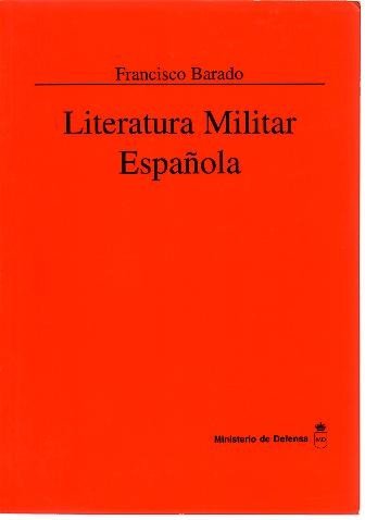 Imagen de archivo de Literatura Militar Espaola a la venta por LibroUsado | TikBooks