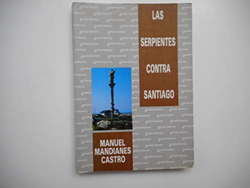 Imagen de archivo de Las Serpientes contra Santiago a la venta por Hamelyn