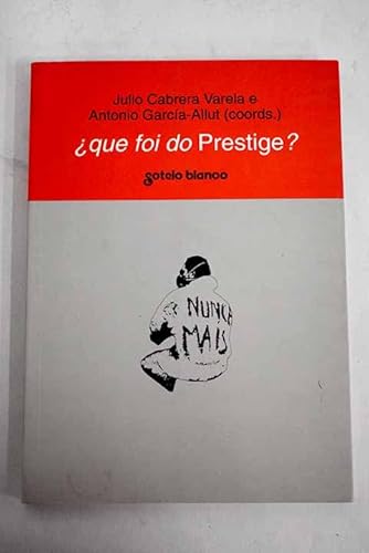 9788478244362: Que foi do prestige? (Galician Edition)