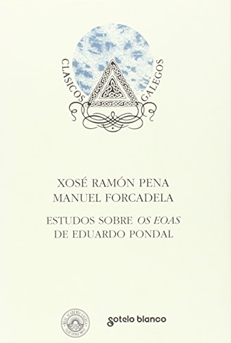 9788478244782: Estudos sobre os eoas - Eduardo Pondal