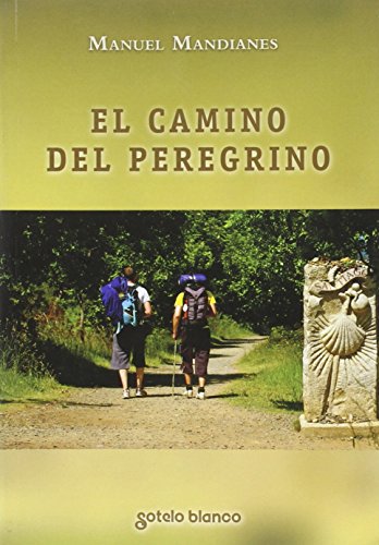 Imagen de archivo de El camino del peregrino a la venta por Iridium_Books